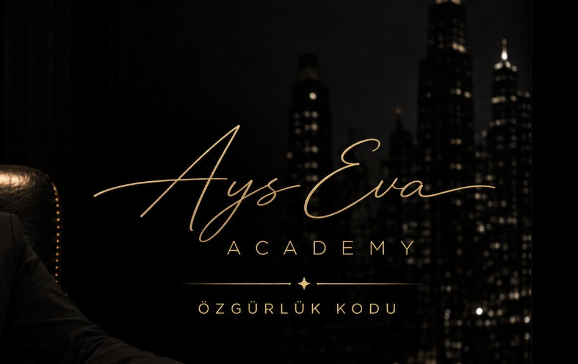 Ays Eva Academy · Özgürlük Kodu